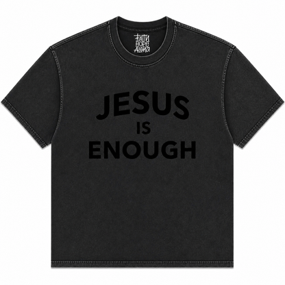 JESUS IS ENOUGH Black/Black Tee