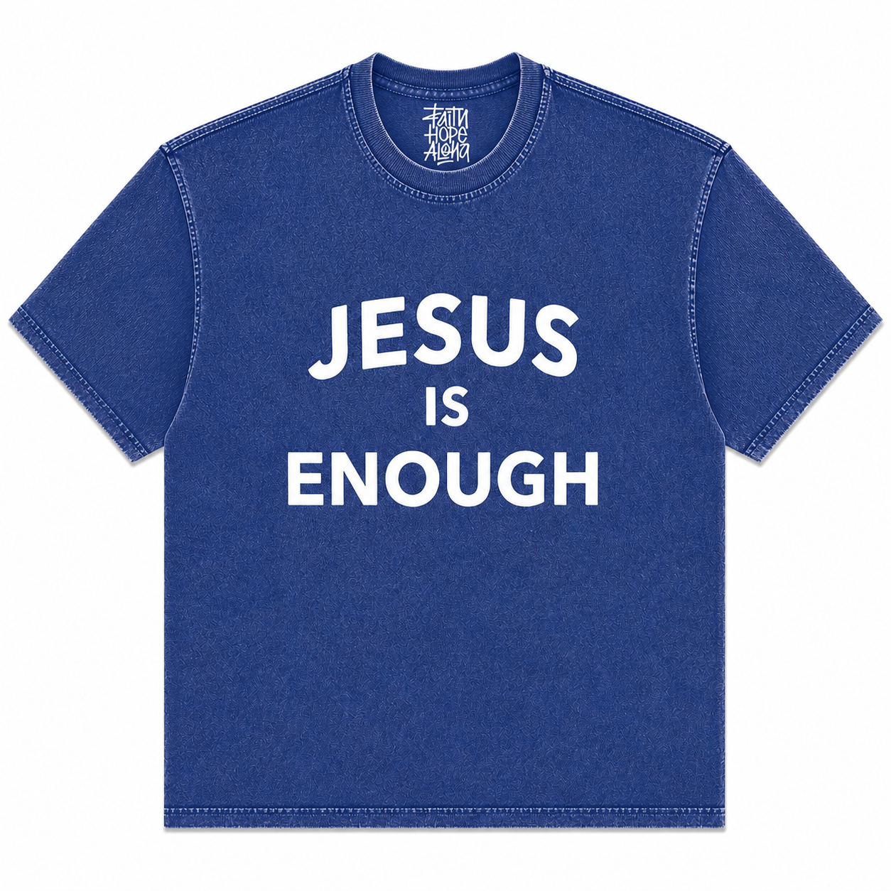 JESUS IS ENOUGH Blue/White Tee