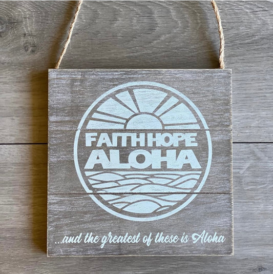 Weathered Gray Faith Hope Aloha Sunset Wood Sign