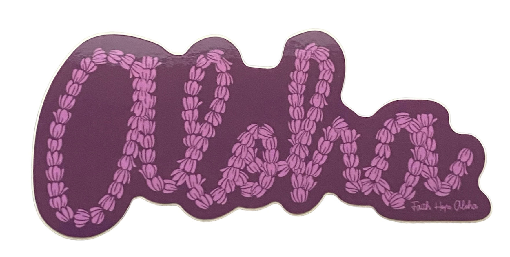 Faith Hope Aloha Pikake Purple Waterproof Vinyl Sticker (4 x 2 inch)